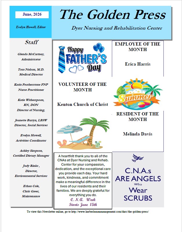 Dyer Nursing and Rehabilitation Center Newsletter